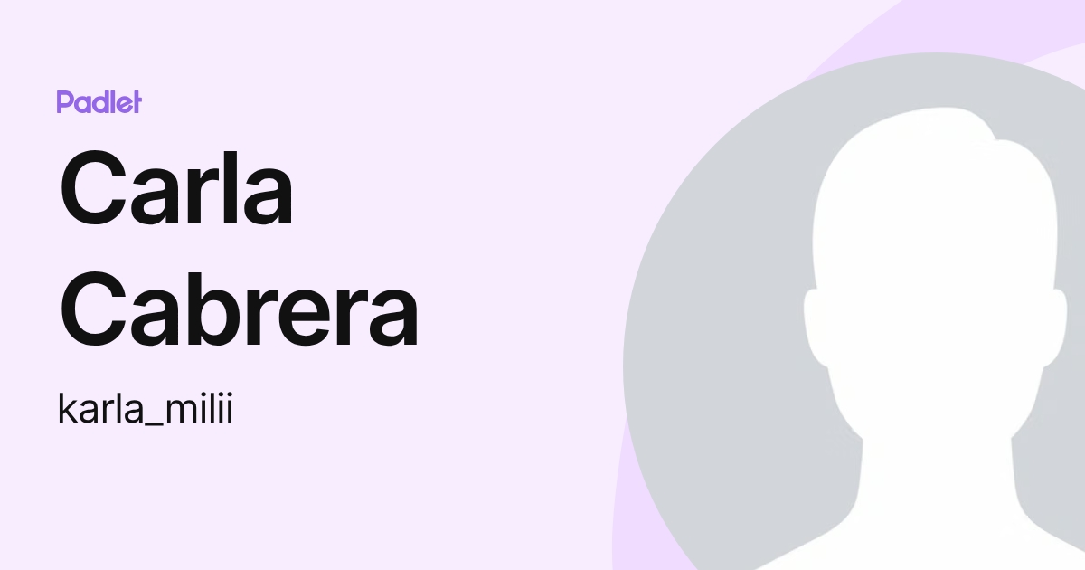 Carla Cabrera (karla_milii) profile | Padlet
