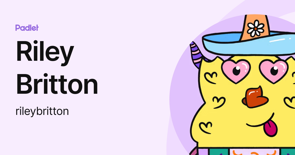 Riley Britton (rileybritton) profile | Padlet