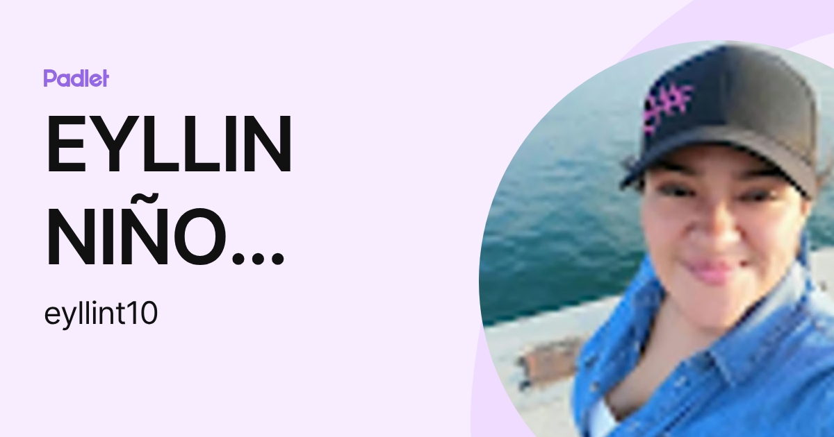 EYLLIN NIÑO TERRONES (eyllint10) profile | Padlet