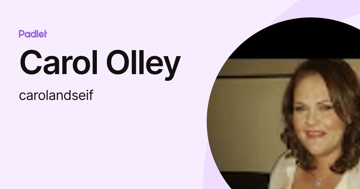 Carol Olley (carolandseif) profile | Padlet