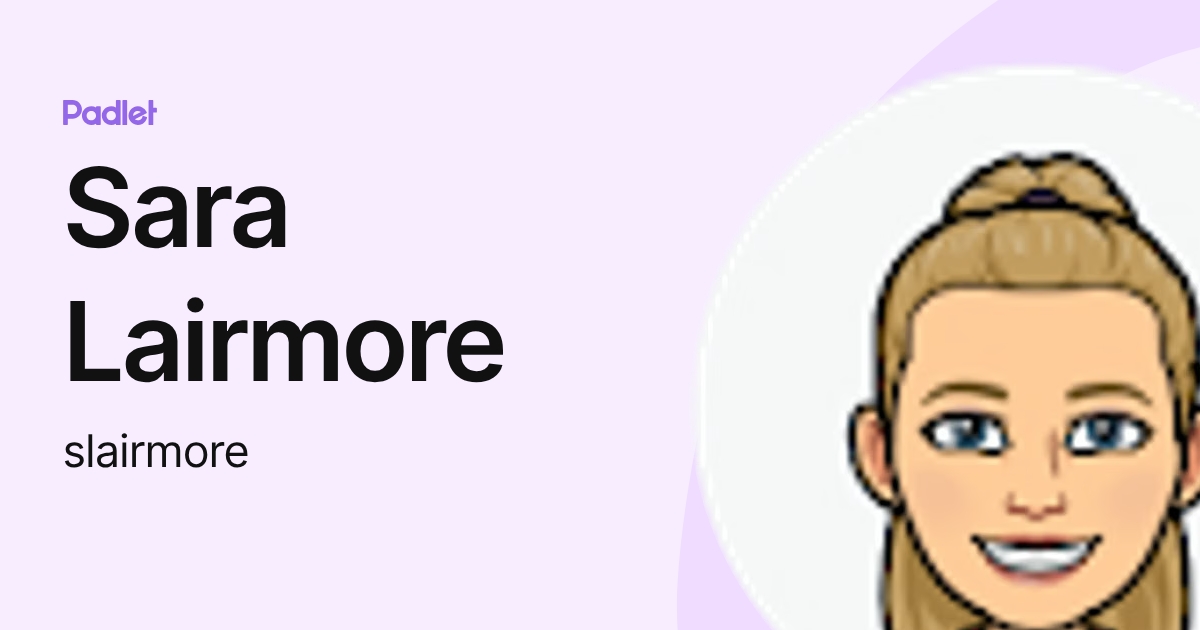 Sara Lairmore (slairmore) profile | Padlet