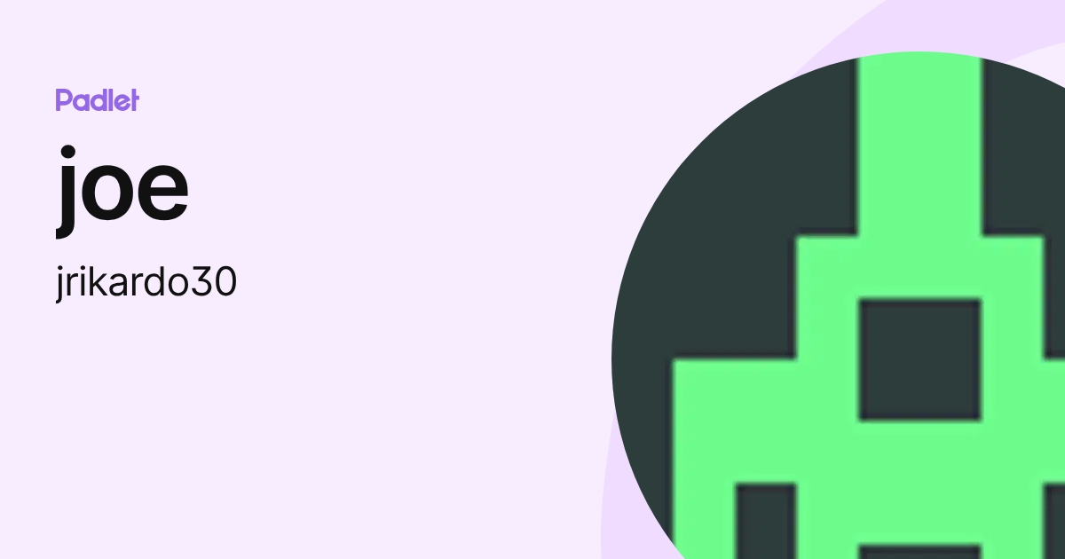 joe (jrikardo30) profile | Padlet