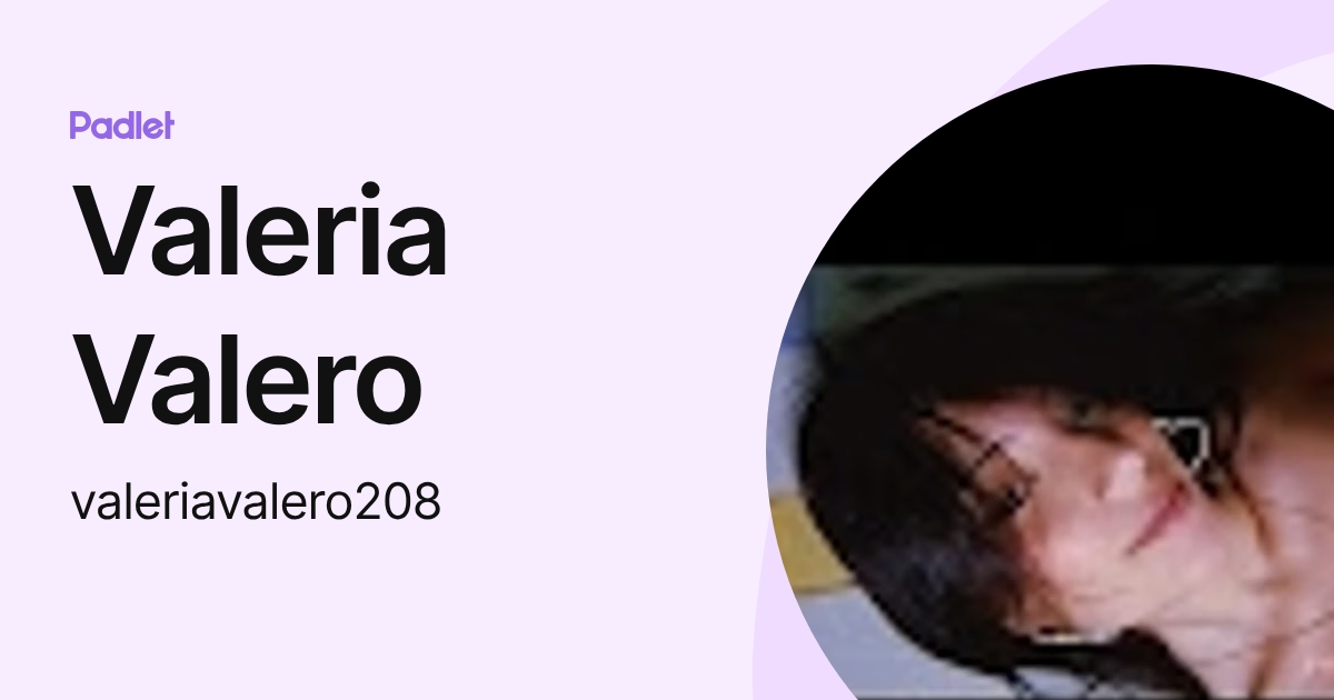 Valeria Valero (valeriavalero208) profile | Padlet