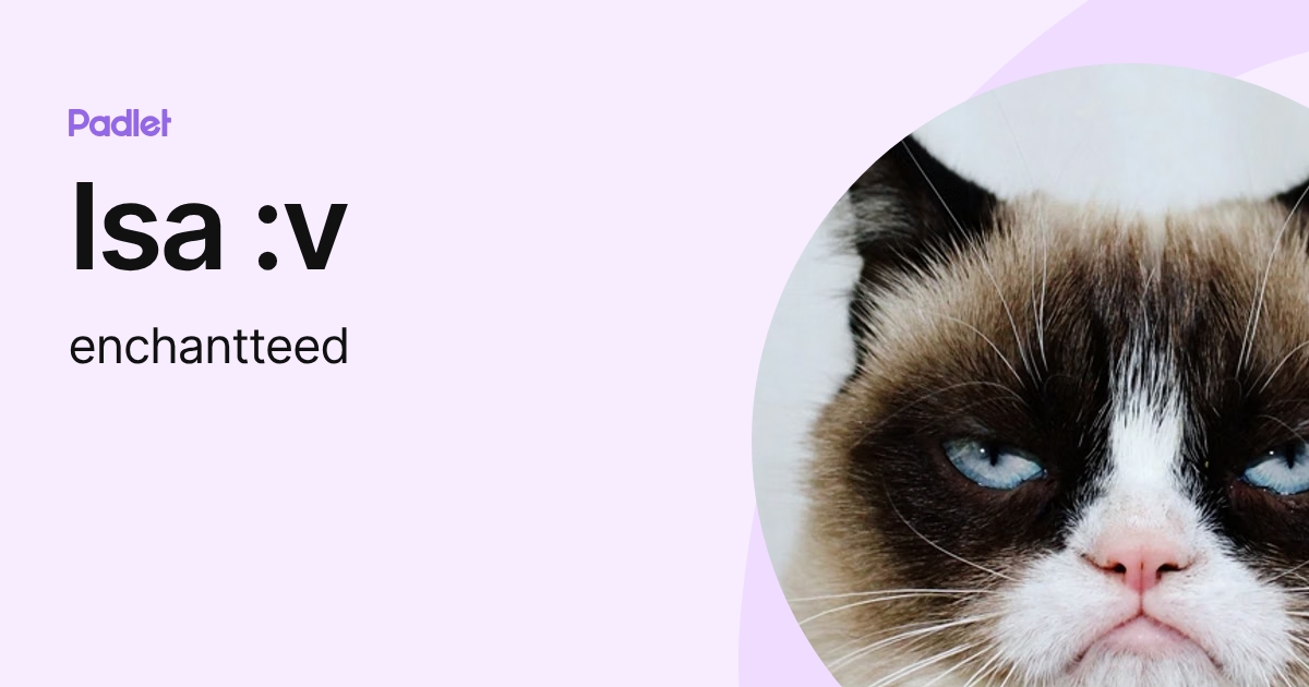 Isa :v (enchantteed) profile | Padlet