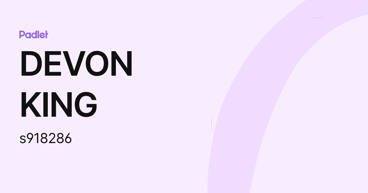 DEVON KING (s918286) profile | Padlet