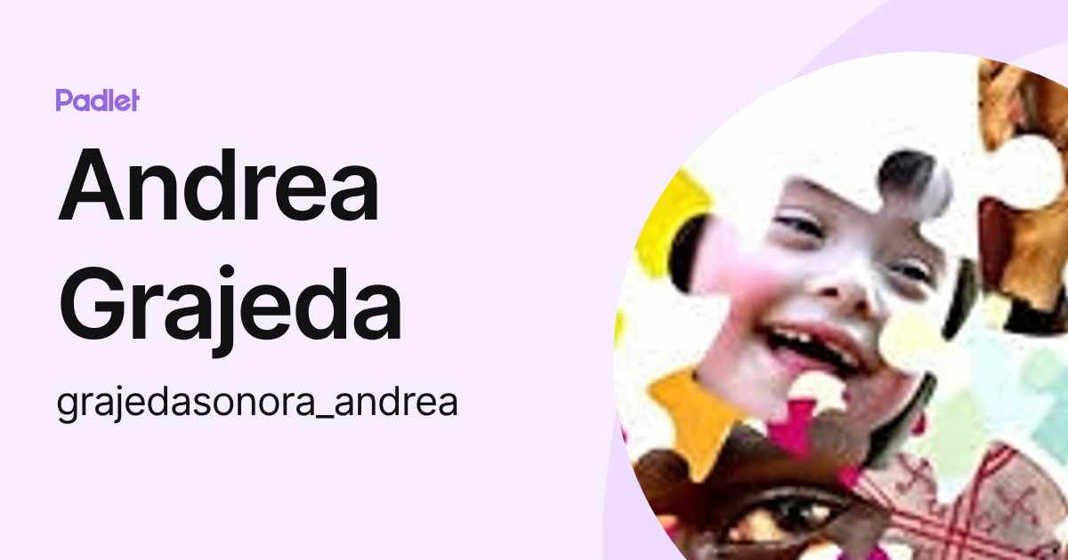Andrea Grajeda (grajedasonora_andrea) profile | Padlet