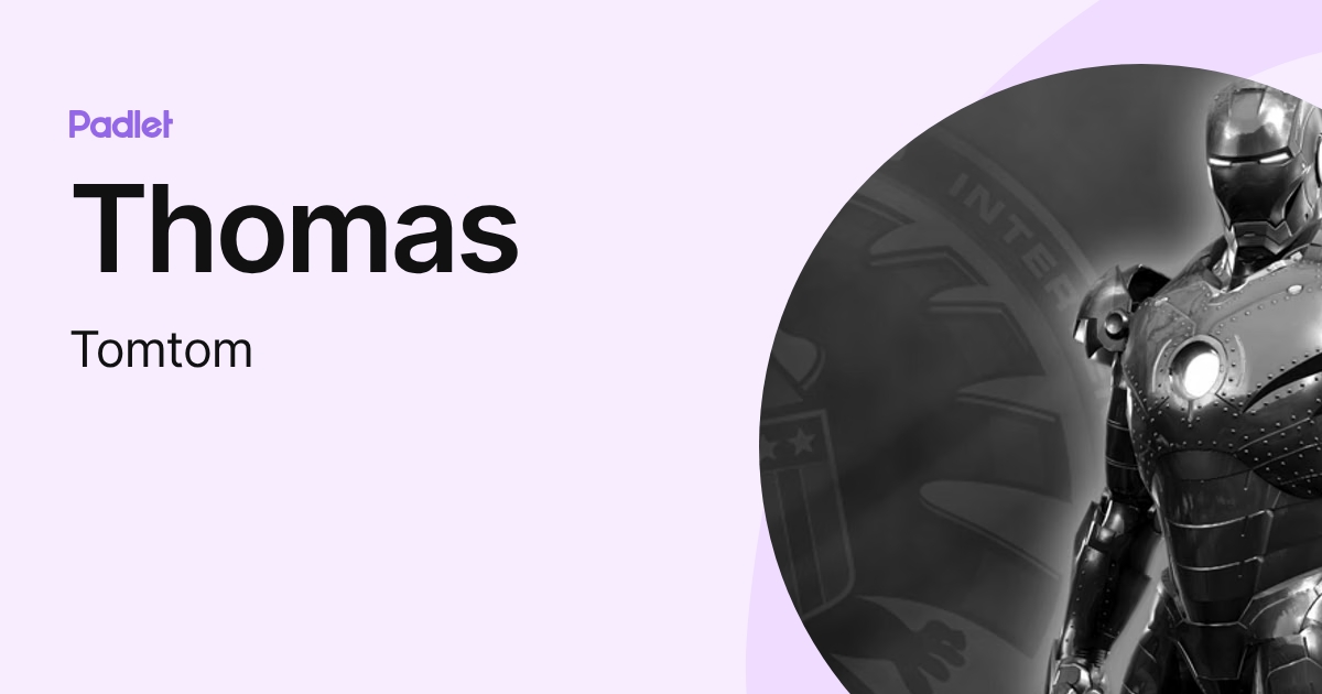 Thomas (Tomtom) profile | Padlet