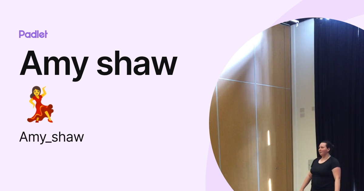 Amy shaw 💃 (Amy_shaw) profile Padlet