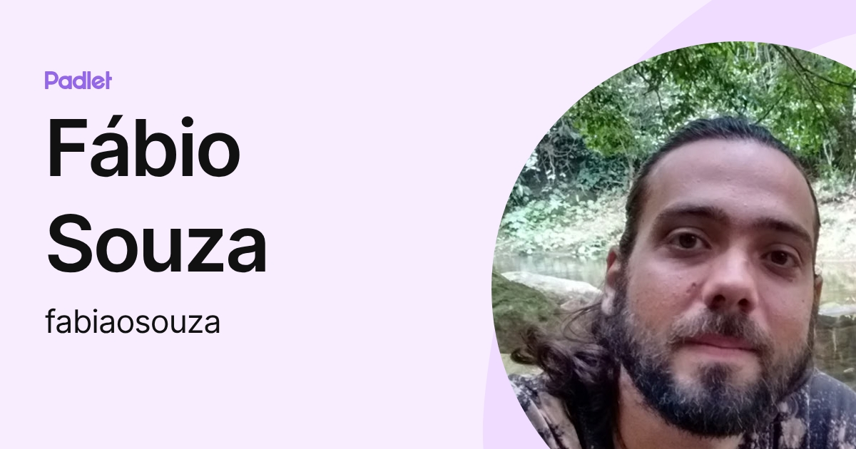 Fábio Souza (fabiaosouza) profile | Padlet