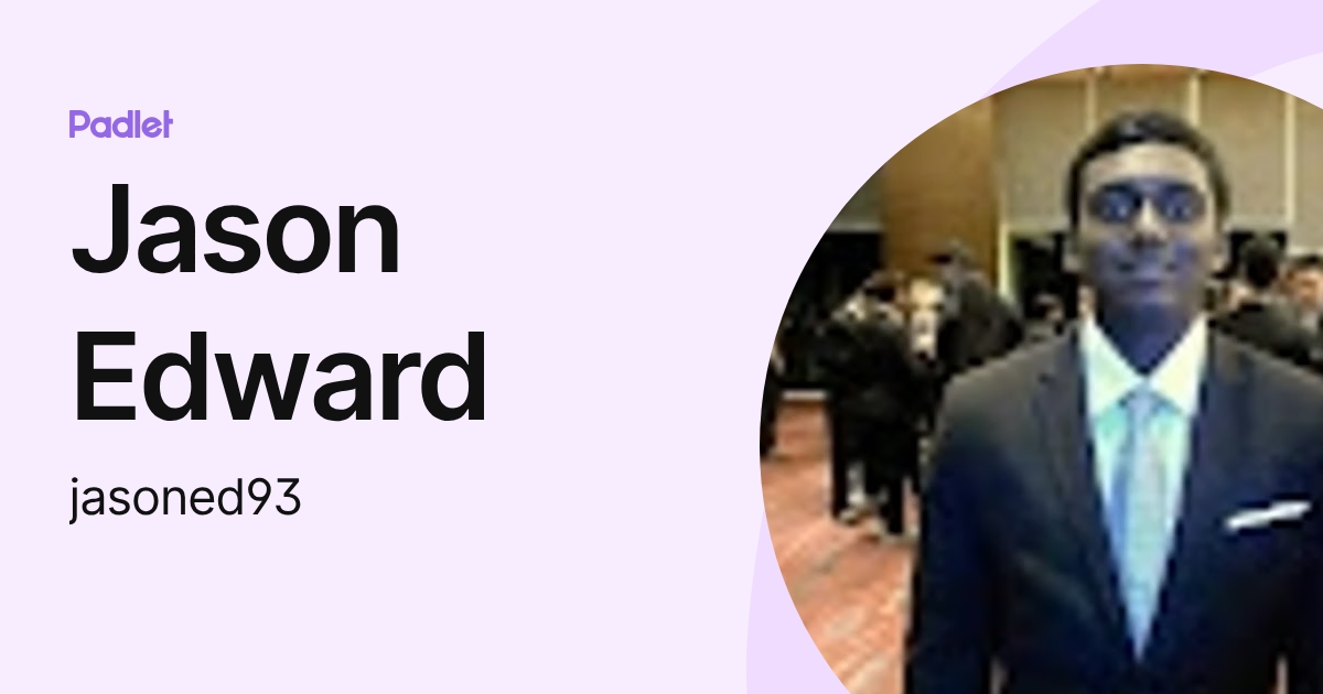 Jason Eedward Reeves Jason Edward (jasoned93) profile | Padlet
