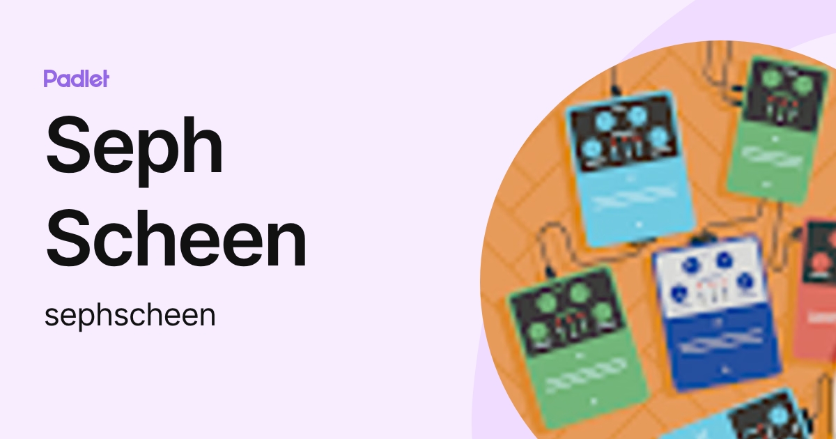 Seph Scheen (sephscheen) profile | Padlet