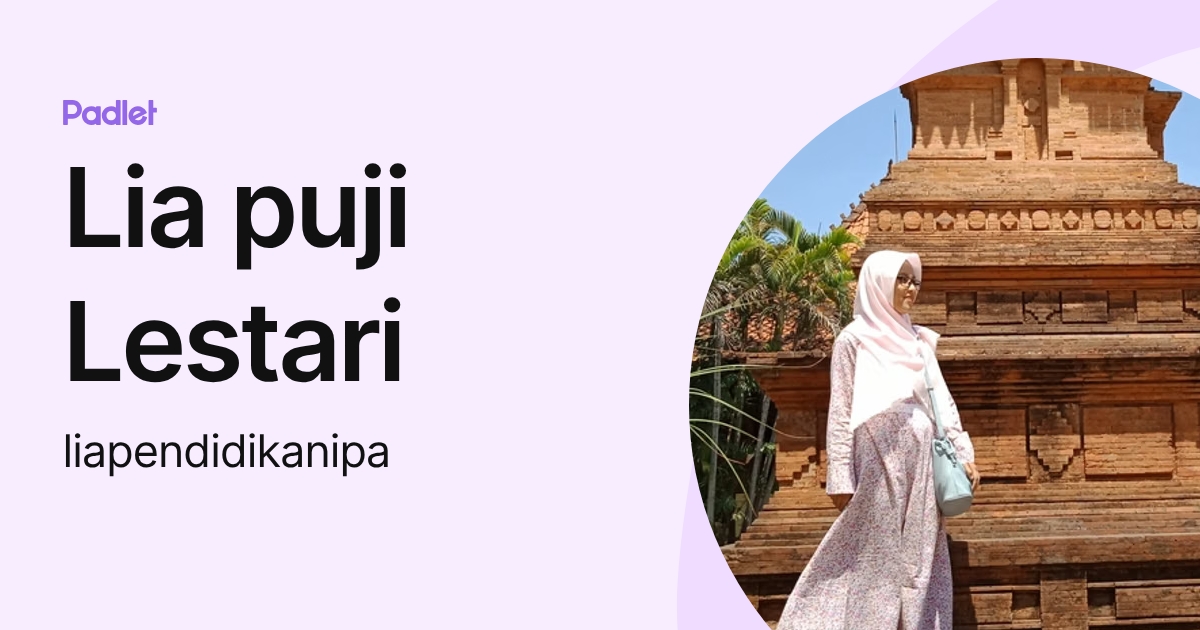 Lia puji Lestari (liapendidikanipa) profile | Padlet