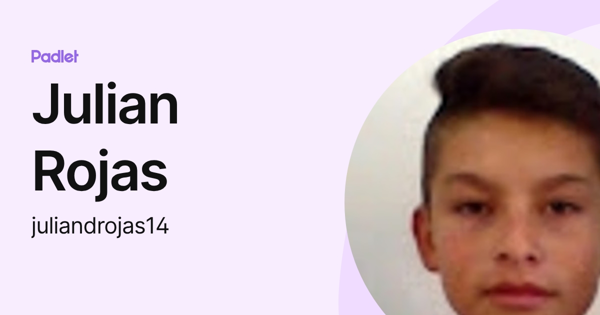 Julian Rojas (juliandrojas14) profile | Padlet
