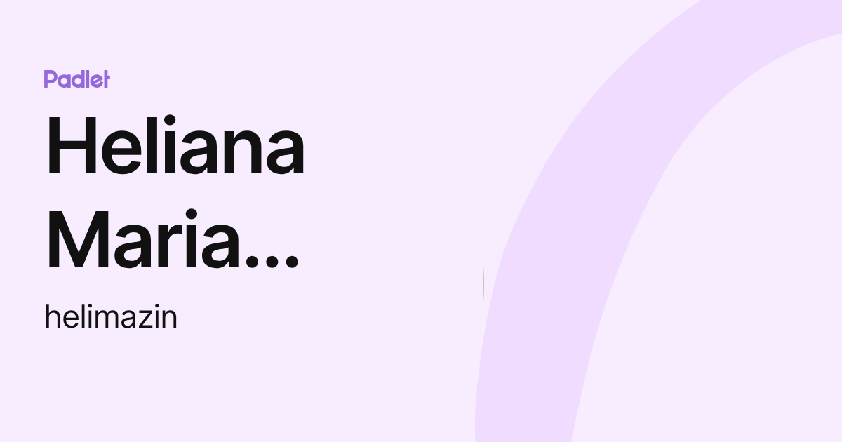 Heliana Maria Poleo Lozano (helimazin) profile | Padlet