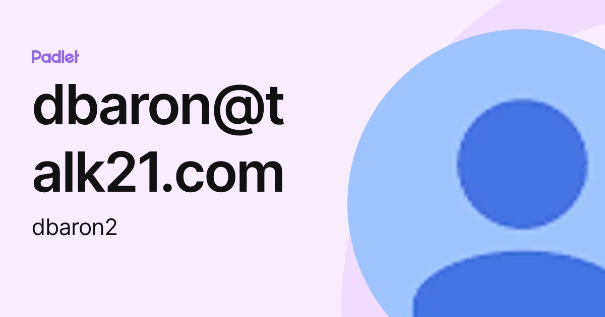 dbaron@talk21.com (dbaron2) profile | Padlet