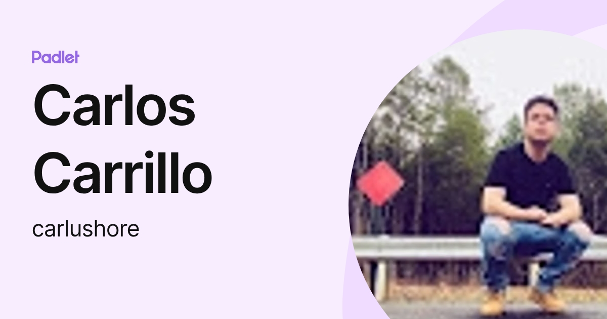 Carlos Carrillo (carlushore) profile | Padlet