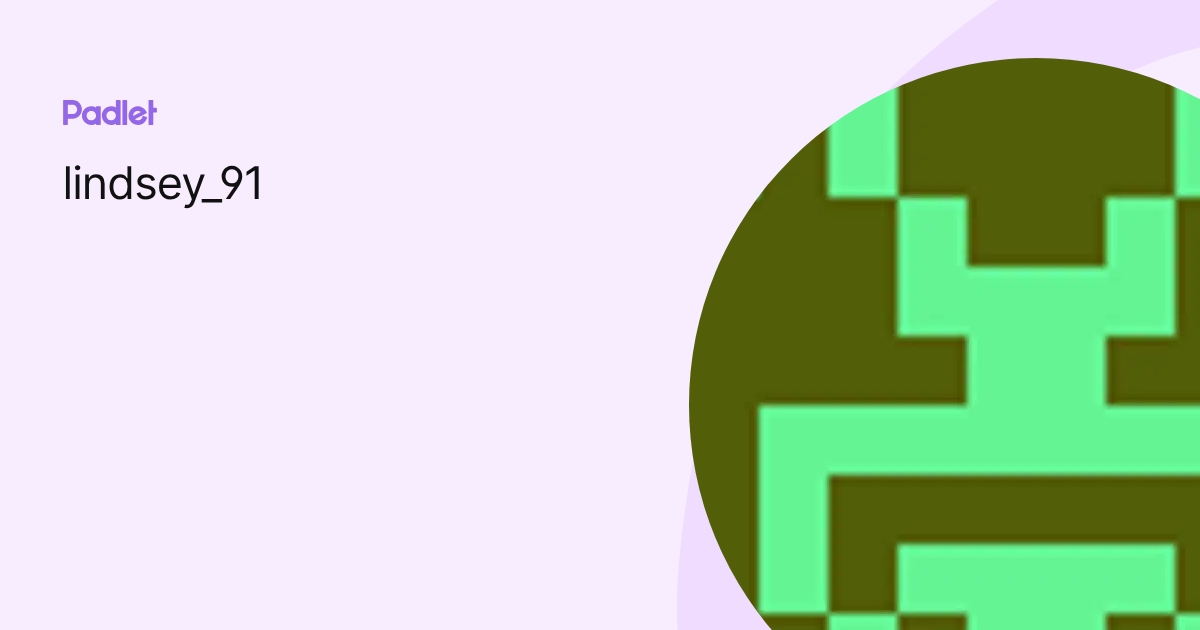 lindsey_91 profile | Padlet