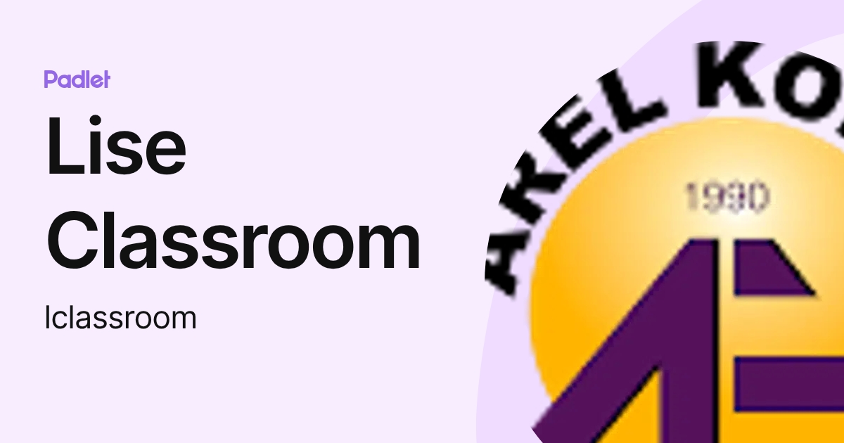 Lise Classroom (lclassroom) profile | Padlet