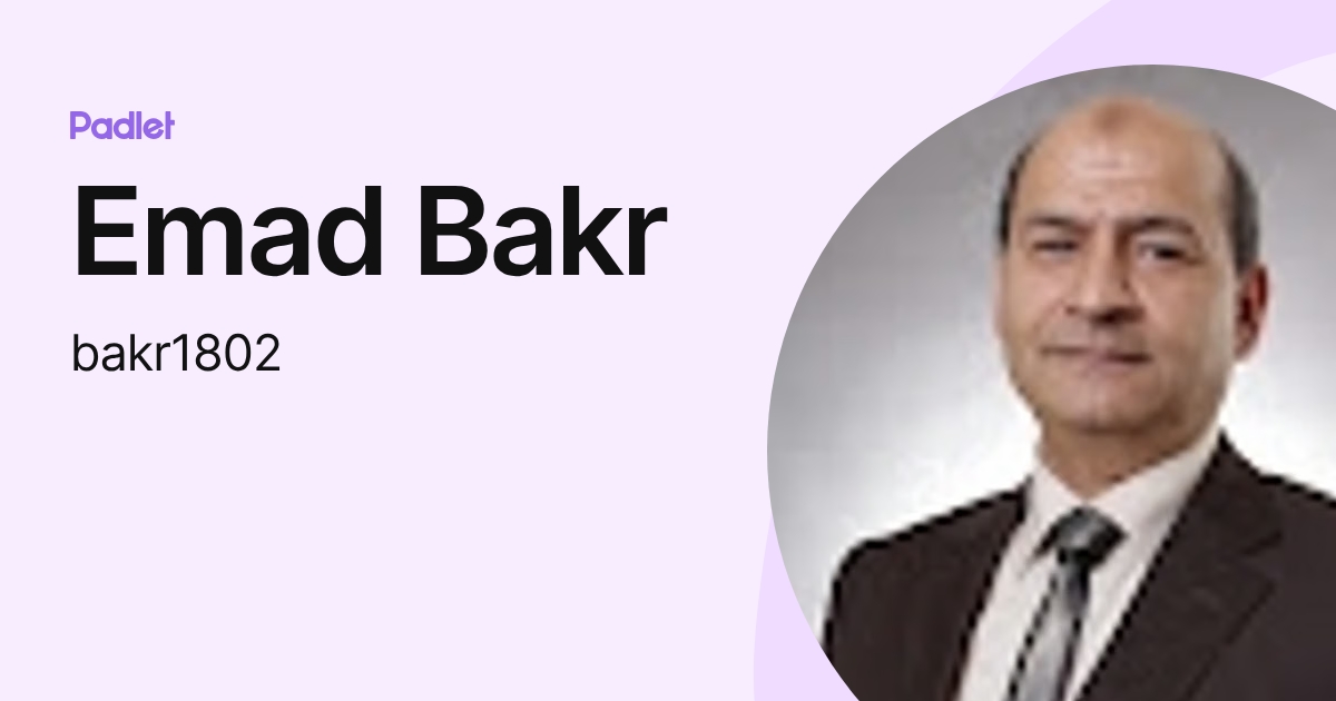 Emad Bakr (bakr1802) profile | Padlet