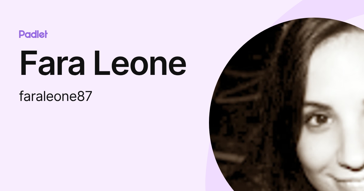 Fara Leone (faraleone87) profile | Padlet