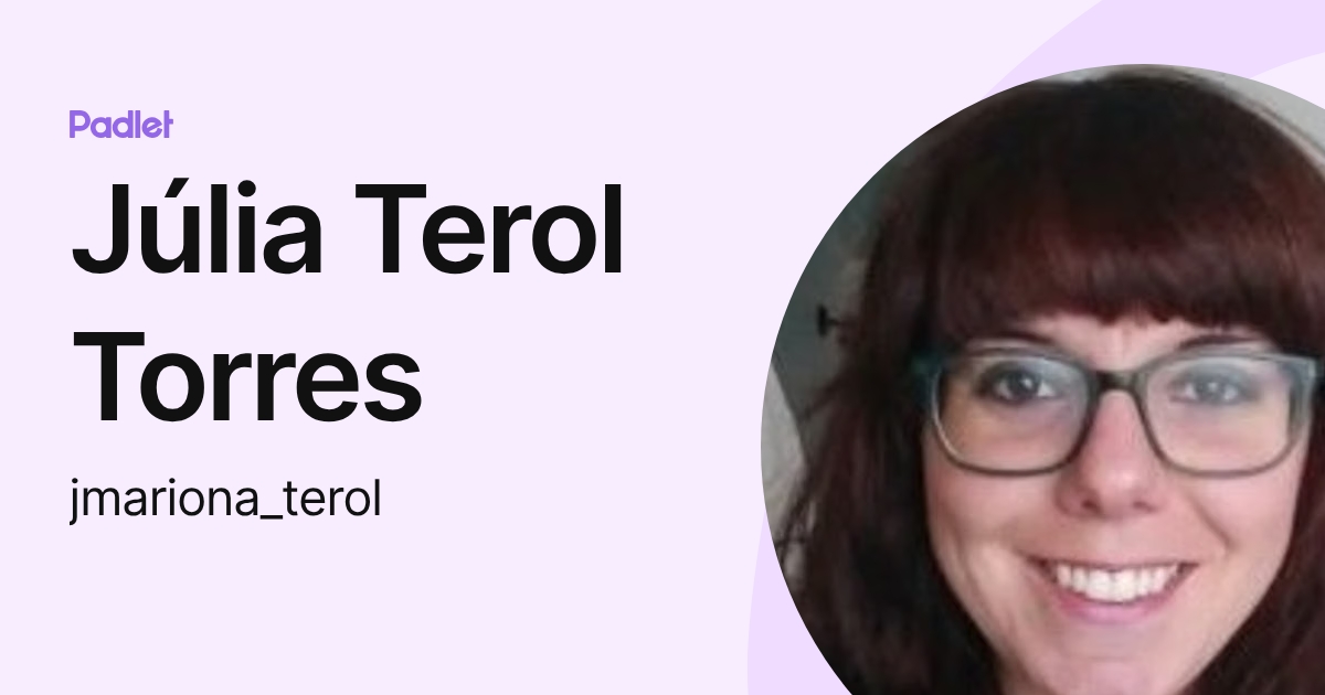 Júlia Terol Torres (jmariona_terol) profile | Padlet