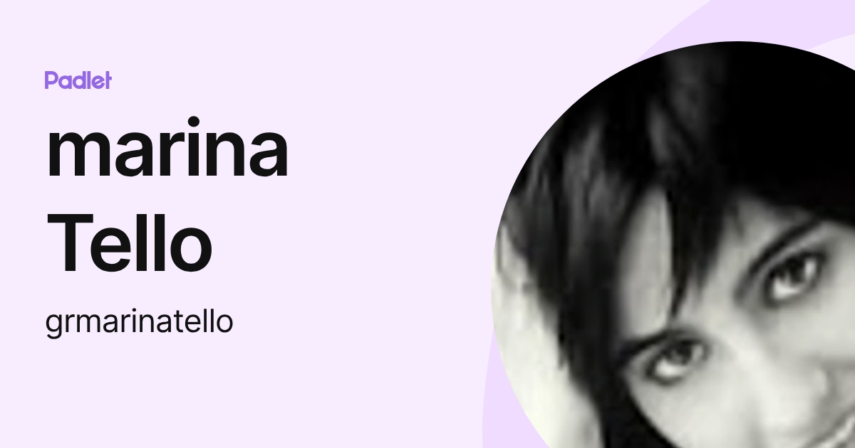 marina Tello (grmarinatello) profile | Padlet