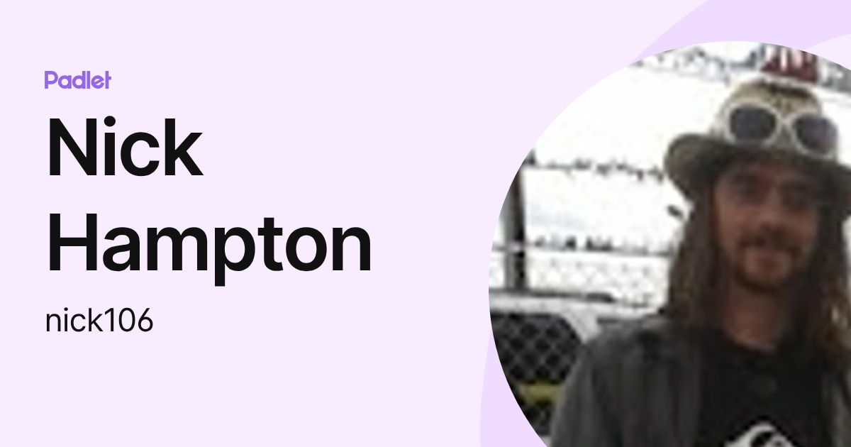 Nick Hampton (nick106) profile | Padlet