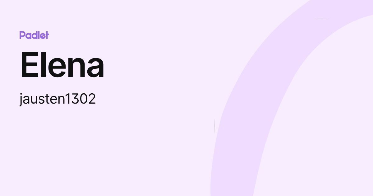 Elena (jausten1302) profile | Padlet