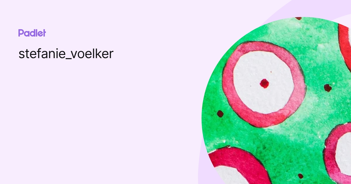 stefanie_voelker profile | Padlet