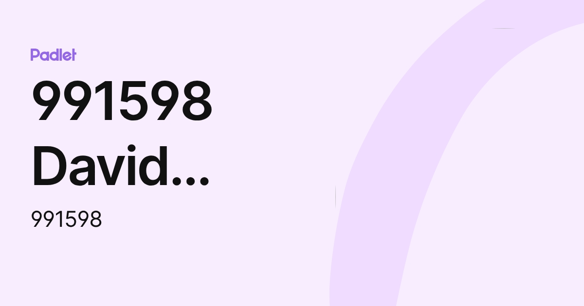 991598 David Dillon - Student (991598) profile | Padlet