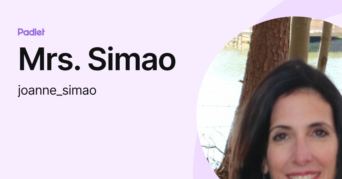 Mrs. Simao (joanne_simao) profile | Padlet