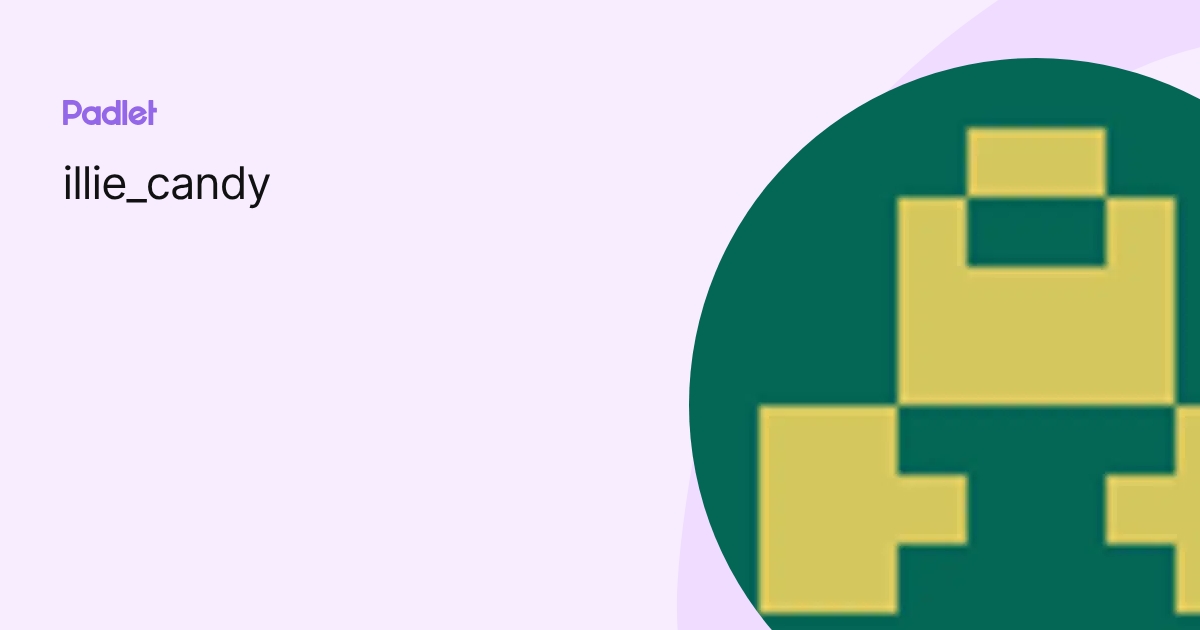 illie_candy profile | Padlet