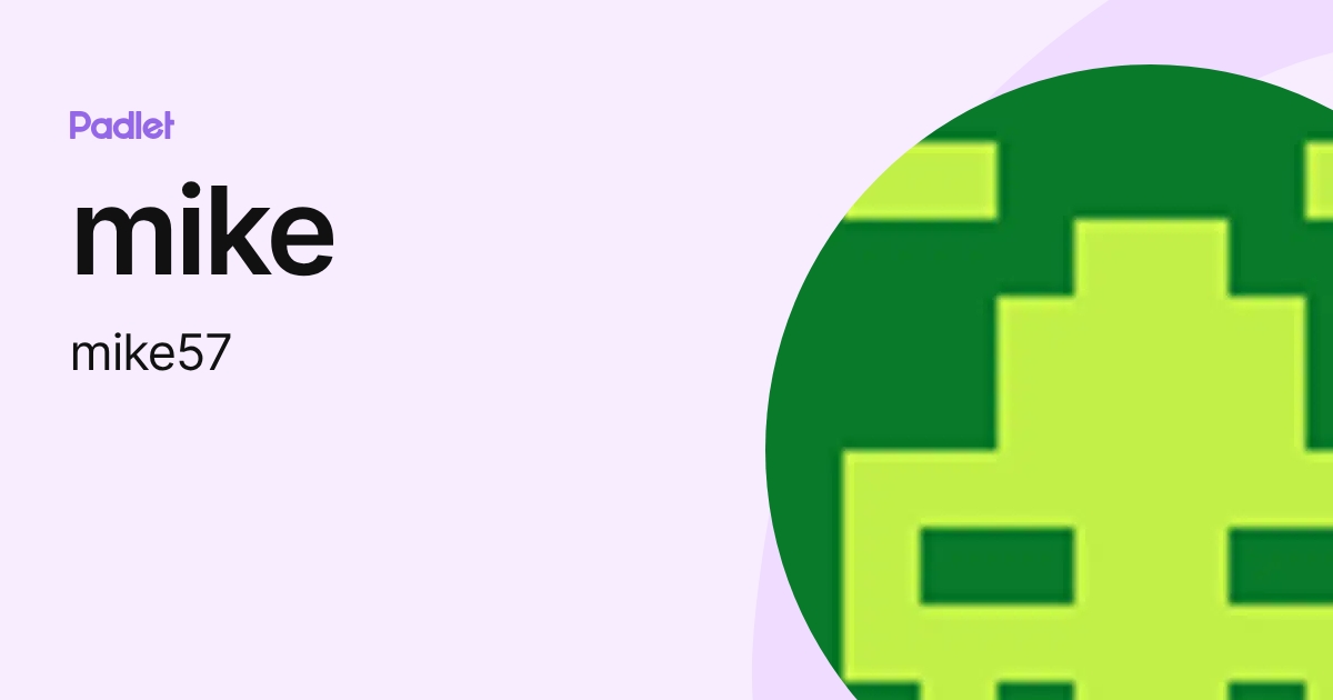 mike (mike57) profile | Padlet