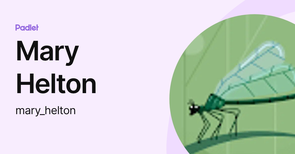 Mary Helton (mary_helton) profile | Padlet
