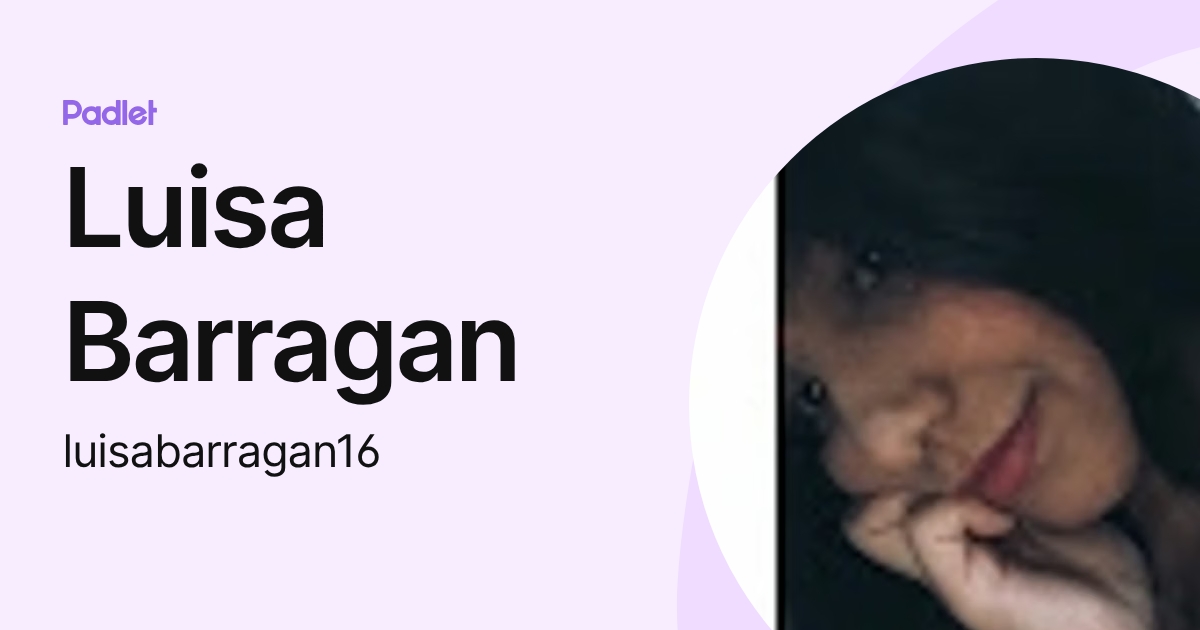 Luisa Barragan (luisabarragan16) profile | Padlet