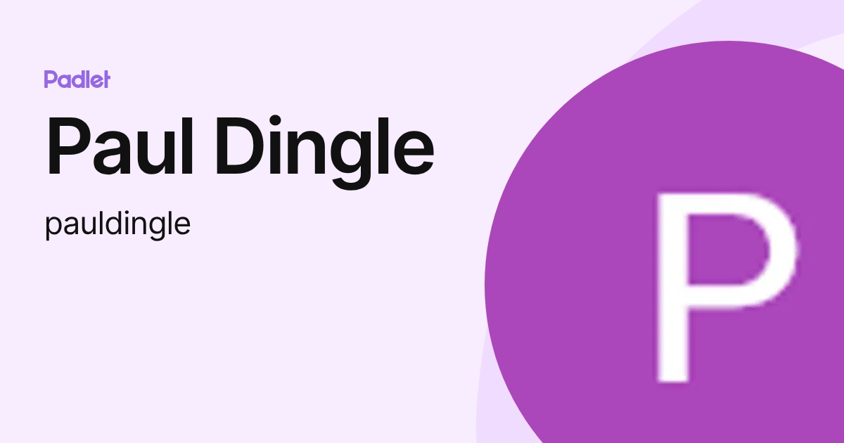 Paul Dingle (pauldingle) profile | Padlet
