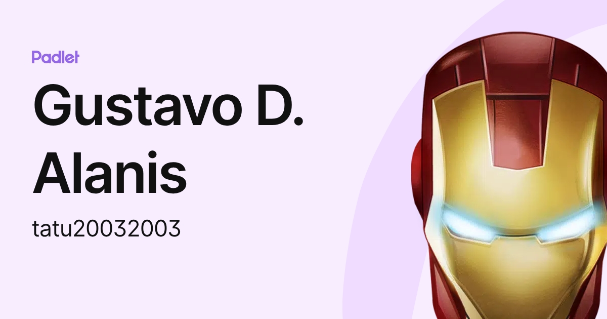Gustavo D. Alanis (tatu20032003) profile | Padlet
