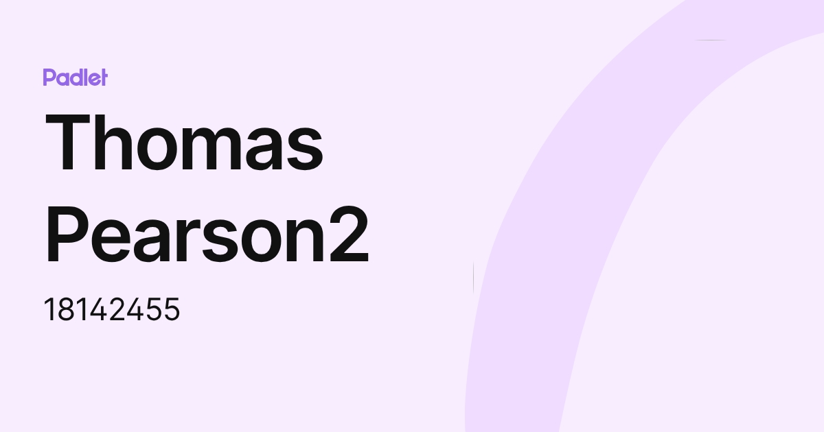 Thomas Pearson2 (18142455) profile | Padlet