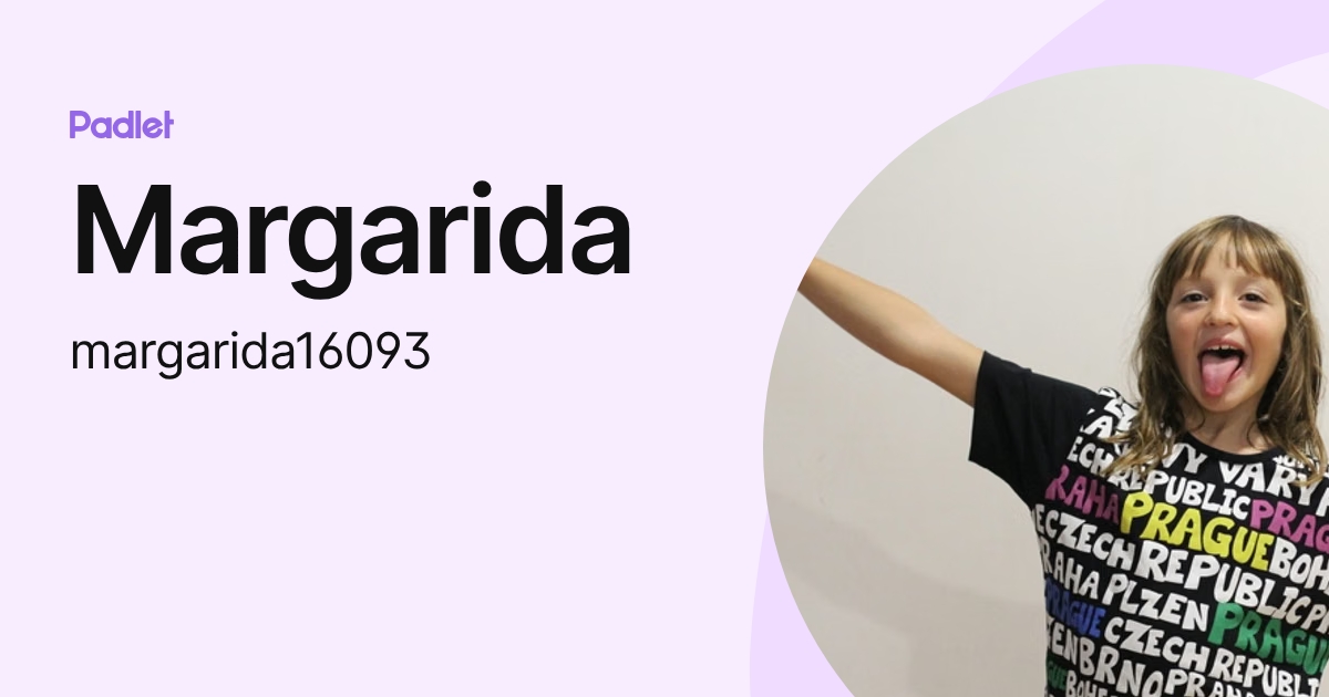 Margarida (margarida16093) profile | Padlet