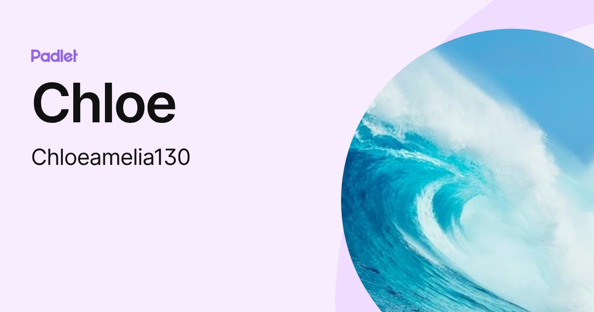 Chloe (Chloeamelia130) profile | Padlet