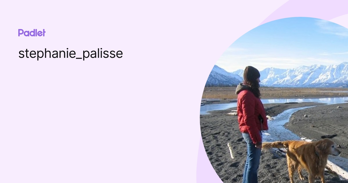 stephanie_palisse profile | Padlet