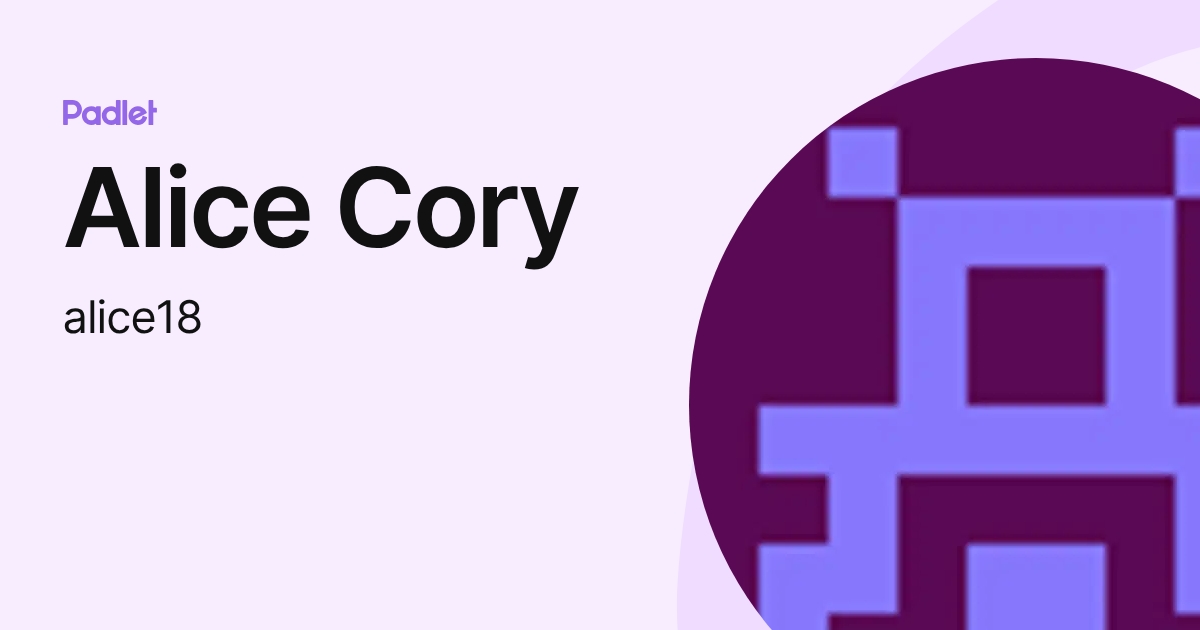 Alice Cory (alice18) profile | Padlet
