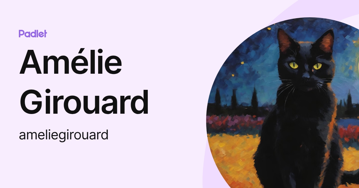 Amélie Girouard (ameliegirouard) profile | Padlet