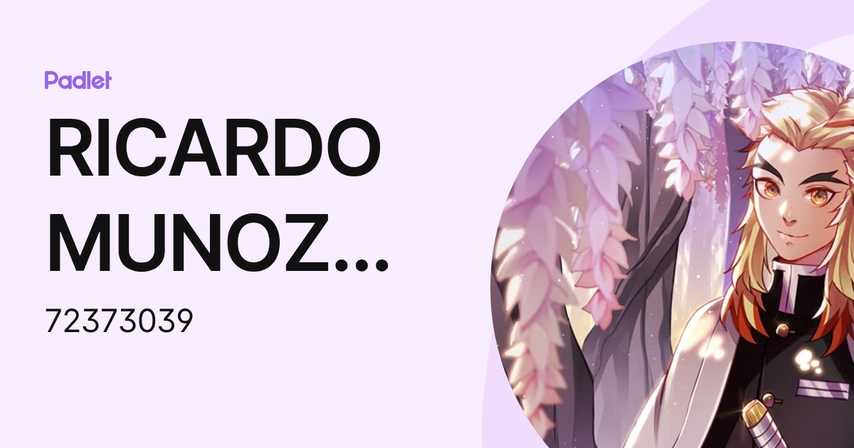 RICARDO MUNOZ DE LA TORRE (72373039) profile | Padlet