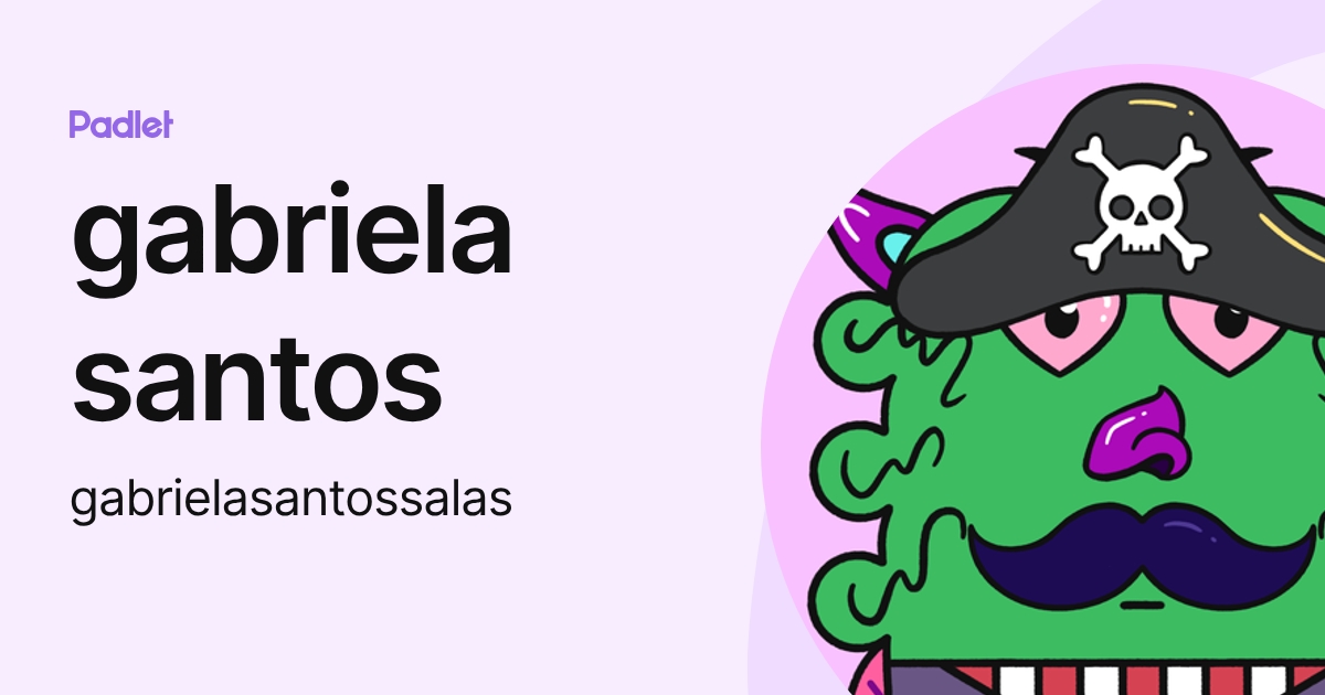 gabriela santos (gabrielasantossalas) profile | Padlet