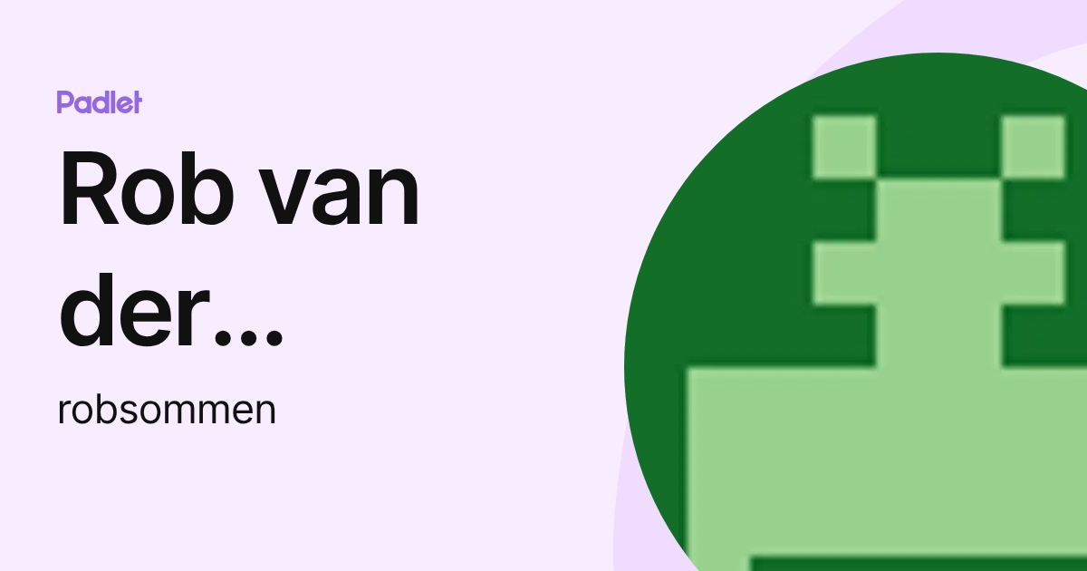 Rob van der Sommen (robsommen) profile | Padlet