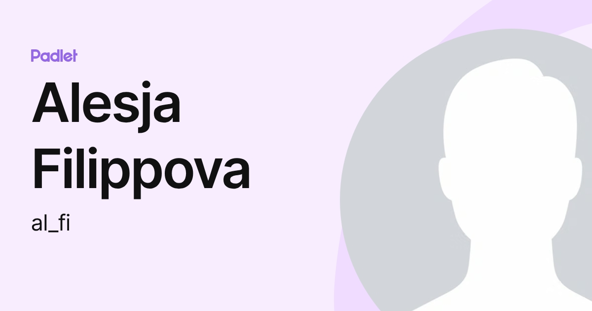 Alesja Filippova (al_fi) profile | Padlet