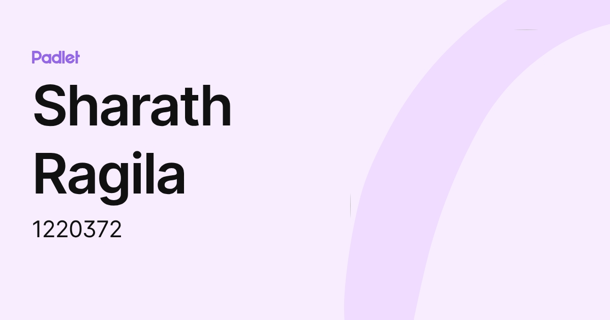 Sharath Ragila (1220372) profile | Padlet