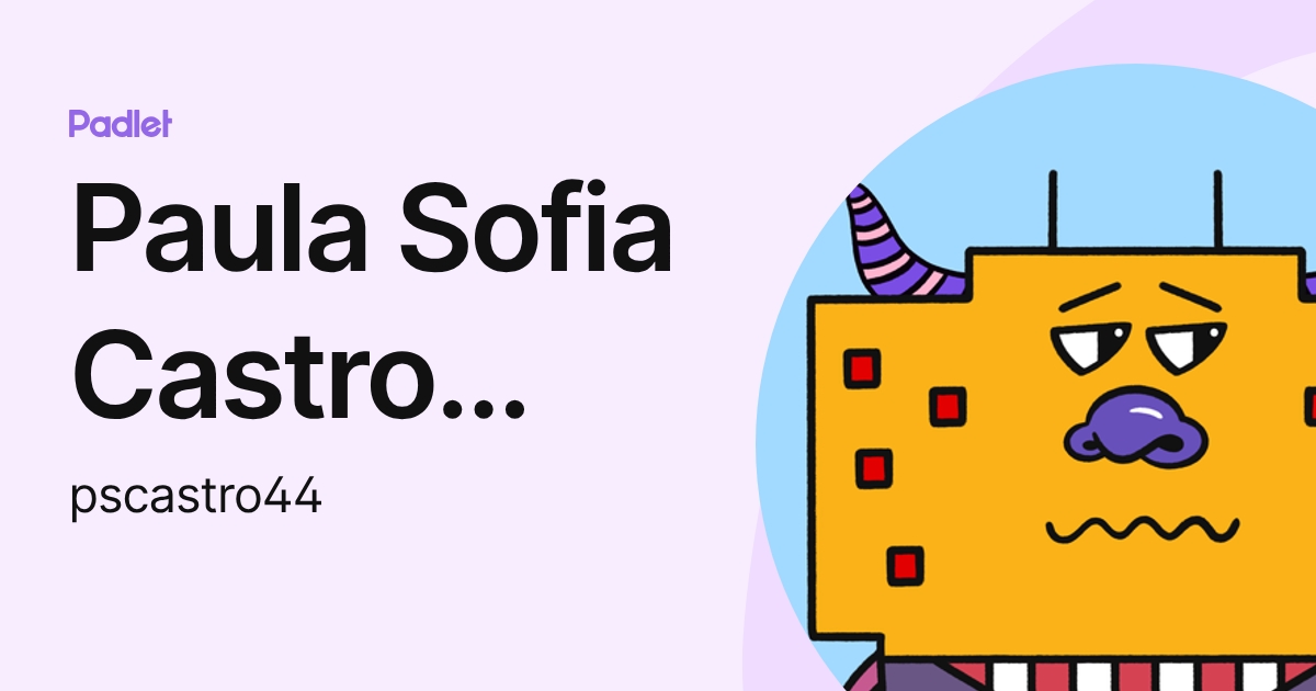 Paula Sofia Castro Cañon (pscastro44) profile | Padlet