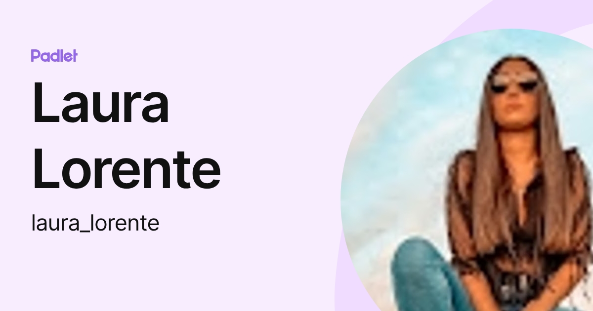 Laura Lorente (laura_lorente) profile | Padlet